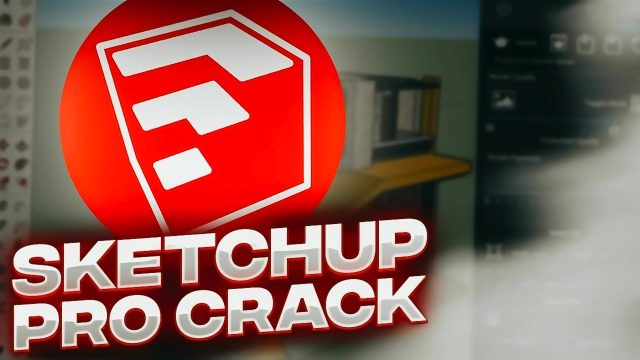 Download SketchUp 2024 Crack – Full Version Free for 3D Modeling & Design