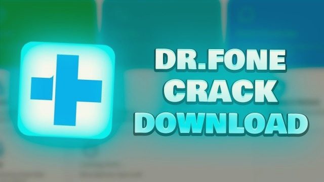 Download Wondershare Dr.Fone Crack 2024 – Full Version with Lifetime Activation Key