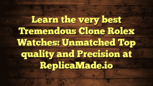 Learn the very best Tremendous Clone Rolex Watches: Unmatched Top quality and Precision at ReplicaMade.io